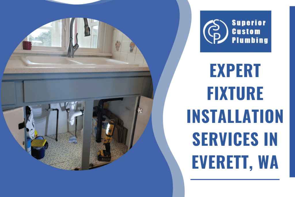 Expert Fixture Installation Services in Everett, WA